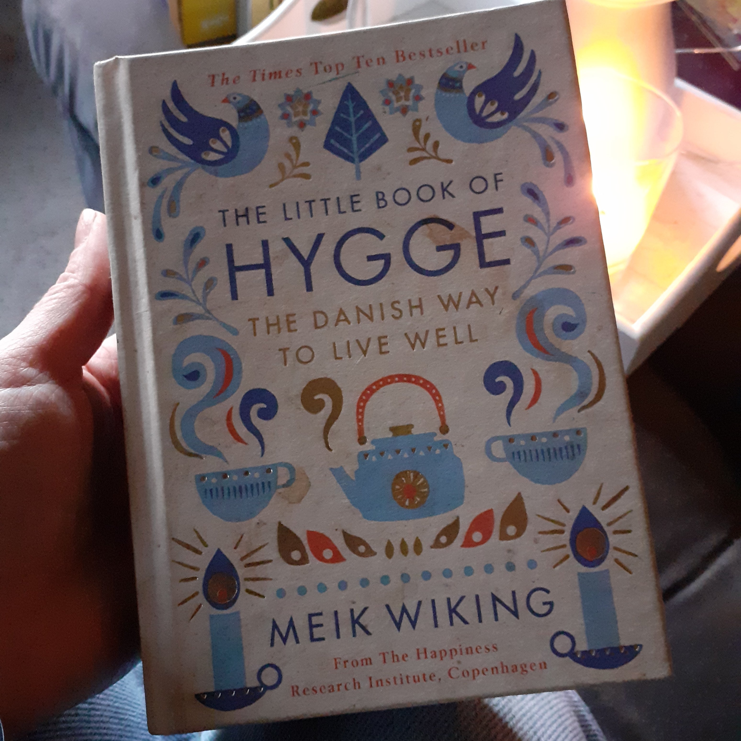 The Little Book of Hygge: The Danish Way to Live Well by Meik Wiking